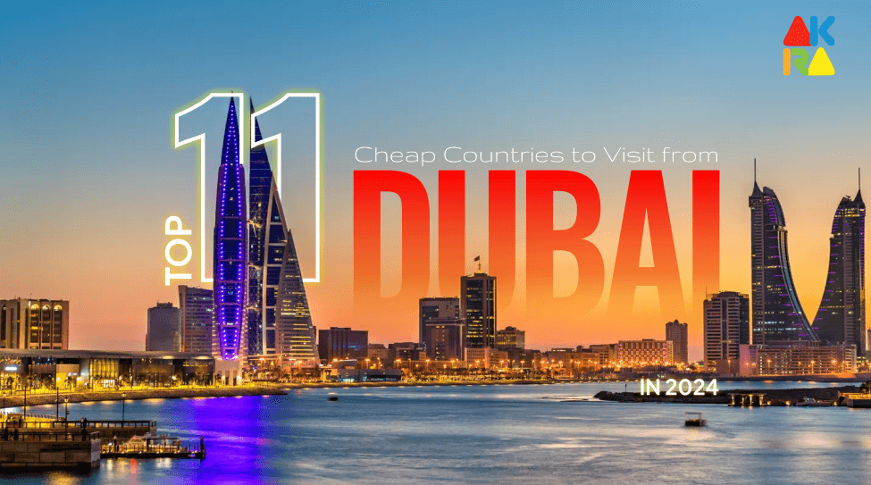 Discover the Top 11 Countries to Visit from Dubai in 2024 and explore budget-friendly travel options without compromising on beauty or adventure.